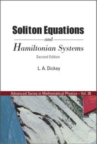 L. A. Dickey — Soliton equations and Hamiltonian systems