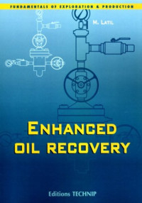 Marcel Latil — Enhanced oil recovery