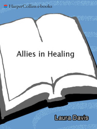 Laura Davis — Allies in Healing: When the Person You Love Is a Survivor of Child Sexual Abuse