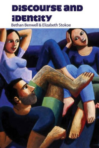 Bethan Benwell, Elizabeth Stokoe — Discourse and Identity