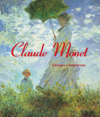 Georges Clemenceau — Claude Monet