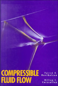 Patrick H. Oosthuizen, William Carscallen — Compressible Fluid Flow