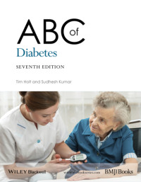 Tim A. Holt, Sudhesh Kumar — ABC of Diabetes, 7th ed