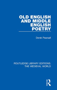 Derek Pearsall — Old English and Middle English Poetry