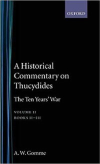 A. W. Gomme — A Historical Commentary on Thucydides, Vol. 2