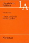 Stefan Engelberg — Verben, Ereignisse und das Lexikon. (Linguistische Arbeiten, 414)
