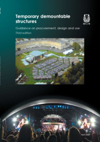 Institution of Structural Engineers — Temporary Demountable Structures
