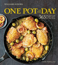 Kate McMillan — One Pot of the Day (Williams-Sonoma)