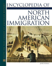John Powell — Encyclopedia Of North American Immigration (Facts on File Library of American History)
