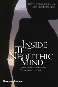 J. David Lewis-Williams, David Pearce — Inside the Neolithic Mind