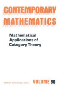 Gray J.W. (ed.) — Mathematical Applications of Category Theory