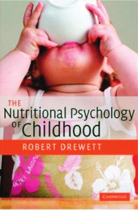 Robert Drewett — The Nutritional Psychology of Childhood