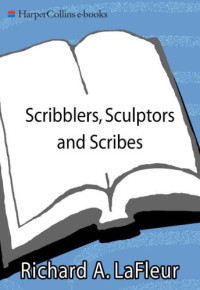 Richard A. LaFleur — Scribblers, Sculptors, and Scribes: a Companion to Wheelock's Latin and Other Introductory Textbooks