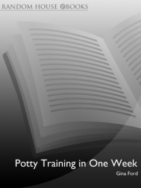 Gina Ford — Potty Training In One Week
