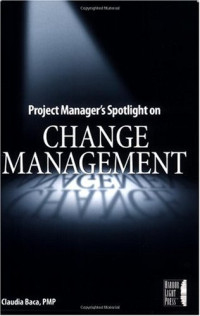 Claudia M. Baca — Project manager's spotlight on change management