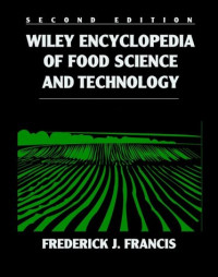 Frederick J. Francis — Wiley Encyclopedia of Food Science and Technology, 4 Volume Set