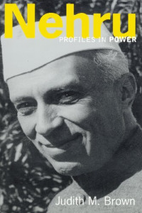 Judith M. Brown — Nehru (Profiles in Power)