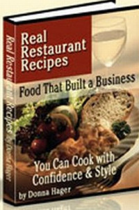 Donna Hager — Real Restaurant Recipes: Food That Built a Business