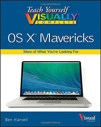 Ben Harvell — Teach Yourself VISUALLY: Complete OS X Mavericks