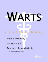 Health Publica Icon Health Publications — Warts - A Medical Dictionary, Bibliography, and Annotated Research Guide to Internet References