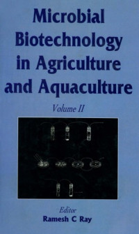 Ramesh C. Ray — Microbial Biotechnology in Agriculture and Aquaculture, Volume II