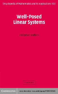 Olof Johan Staffans — Well-Posed Linear Systems (Encyclopedia of Mathematics and its Applications)