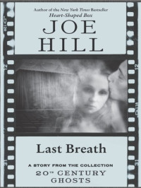 Joe Hill — Last Breath