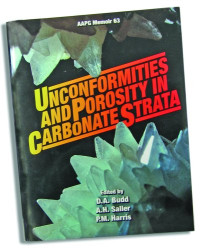 David A. Budd, Arthur H. Saller, Paul M. Harris — Unconformities and Porosity in Carbonate Strata (AAPG Memoir 63)