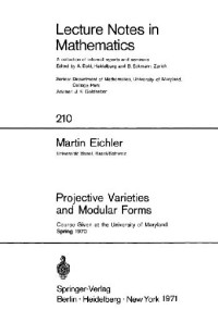 M Eichler — Projective varieties and modular forms