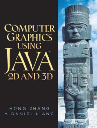 Liang, Y. Daniel; Zhang, Hong — Computer graphics using Java 2D and 3D