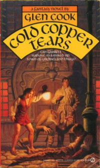 Glen Cook — Cold Copper Tears (Garrett P.I. 3)