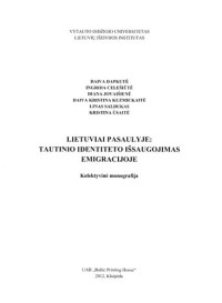 Kolektyvinė monografija — Lietuviai pasaulyje: tautinio identiteto išsaugojimas emigracijoje