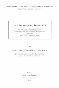 R. METRICH, E. FAUCHER, G. COURDIER — Les invariables difficiles - Dictionnaire Allemand-Français des particles, connecteurs, interjections, etc. Cahier 1-aber-ausserdem