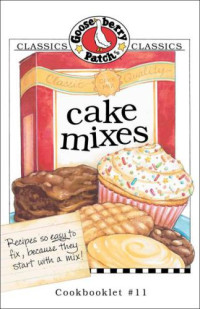 Gooseberry Patch — Cake Mixes Cookbook