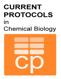 Adam P. Arkin — Current Protocols in Chemical Biology 2011 (Volume 3)