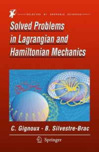 Claude Gignoux, Bernard Silvestre-Brac — Solved Problems in Lagrangian and Hamiltonian Mechanics