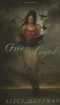Alice Hoffman — Green Angel