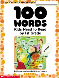  — Scholastic 100 Vocabulary Words. 1 Grade
