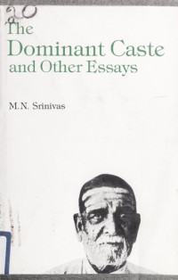 M.N.Srinivas — The Dominant Caste and Other Essays