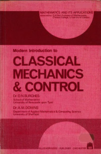 David N. Burghes, Angela M. Downs — Modern introduction to classical mechanics & control