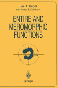 Lee A. Rubel — Entire and Meromorphic Functions
