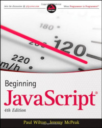 Paul Wilton, Jeremy McPeak — Beginning javascript, 4th edition