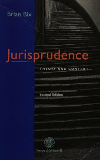 Brian Bix — Jurisprudence: theory and context