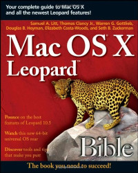 Samuel A. Litt, Thomas Clancy Jr., Warren G. Gottlieb, Douglas B. Heyman, Elizabeth Costa-Woods, Seth B. Zuckerman — MAC OS X Leopard Bible