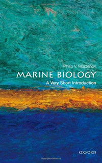 Philip V. Mladenov — Marine Biology: A Very Short Introduction