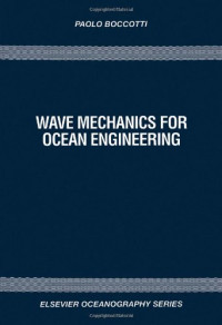 P. Boccotti (Eds.) — Wave Mechanics for Ocean Engineering