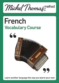 Helene Bird — Michel Thomas Method: French Vocabulary Course (Audio CD)