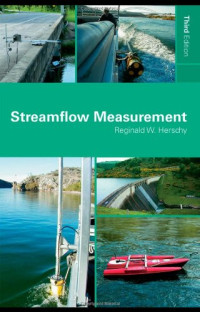 R W Herschy — Streamflow Measurement - Third edition