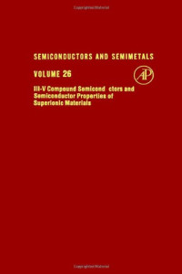 R. K. Willardson — Compound Semiconductors Semiconductor Properties of Superionic Materials