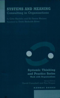 Haslebo, Gitte; Nielsen, Kit Sanne — Systems and meaning : consulting in organizations